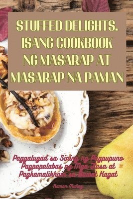 Stuffed Delights. Isang Cookbook Ng Masarap at Masarap Na Paman 1