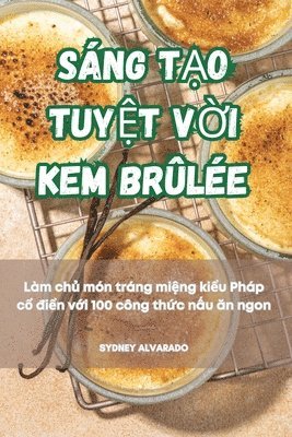 bokomslag Sng T&#7840;o Tuy&#7878;t V&#7900;i Kem Brle