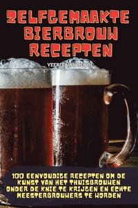 bokomslag Zelfgemaakte Bierbrouwrecepten