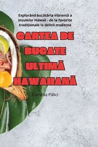 bokomslag Cartea de Bucate Ultim&#258; Hawaiian&#258;