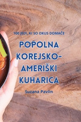 bokomslag Popolna Korejsko-Ameriski Kuharica