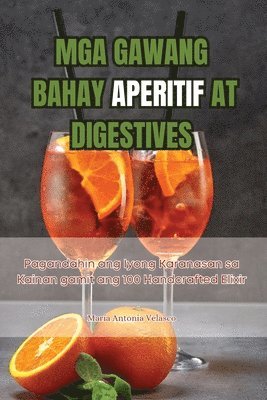 MGA Gawang Bahay Aperitif at Digestives 1