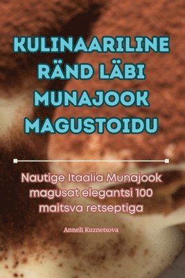 bokomslag Kulinaariline Rnd Lbi Munajook Magustoidu