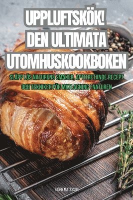 Uppluftskk! Den Ultimata Utomhuskookboken 1