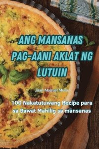 bokomslag Ang Mansanas Pag-Aani Aklat Ng Lutuin