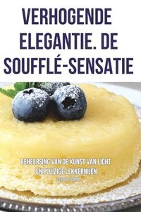 bokomslag Verhogende Elegantie. de Souffl-Sensatie