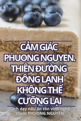 C&#7842;m Gic Phuong Nguyen. Thin &#272;&#431;&#7900;ng &#272;ng L&#7840;nh Khng Th&#7874; C&#431;&#7904;ng L&#7840;i 1