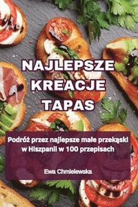 bokomslag Najlepsze Kreacje Tapas