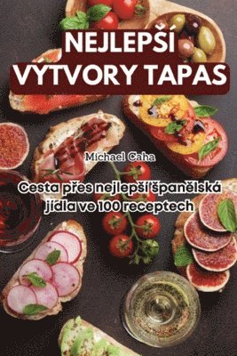 bokomslag Nejleps Vtvory Tapas