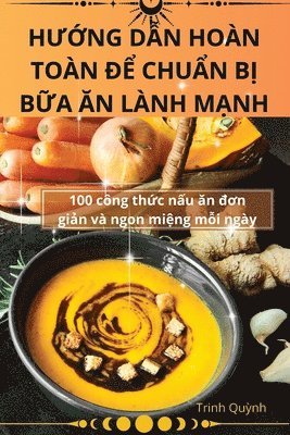 bokomslag H&#431;&#7898;ng D&#7850;n Hon Ton &#272;&#7874; Chu&#7848;n B&#7882; B&#7918;a &#258;n Lnh M&#7840;nh