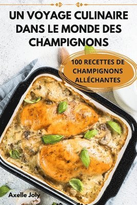 Un Voyage Culinaire Dans Le Monde Des Champignons 1