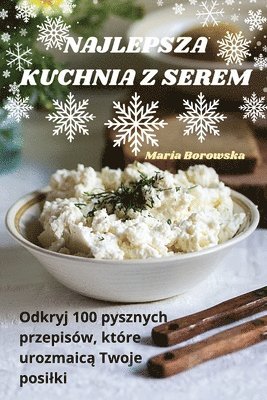 bokomslag Najlepsza Kuchnia Z Serem