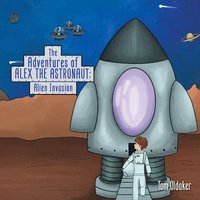 bokomslag Adventures of Alex the Astronaut