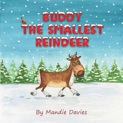 Buddy the Smallest Reindeer 1