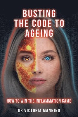 bokomslag Busting the Code to Ageing