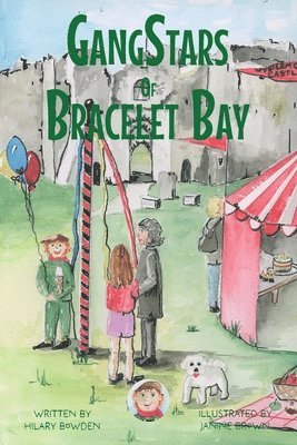Hilary Bowden - GangStars of Bracelet Bay, Häftad