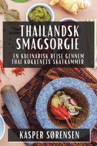 bokomslag Thailandsk Smagsorgie