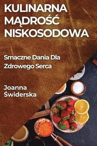 bokomslag Kulinarna M&#261;dro&#347;c Niskosodowa