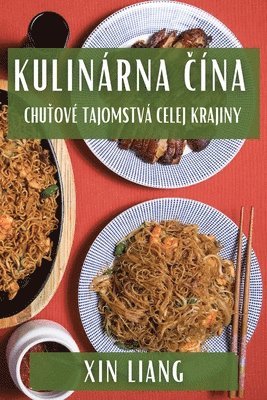Xin Liang - Kulinárna Čína, Häftad