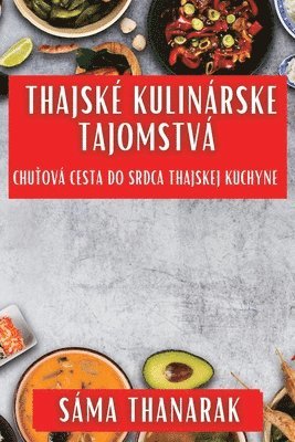 bokomslag Thajsk Kulinrske Tajomstv