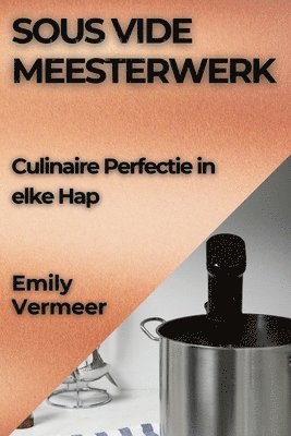 bokomslag Sous Vide Meesterwerk