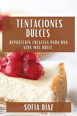 bokomslag Tentaciones Dulces