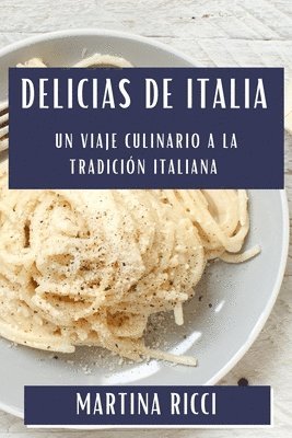 bokomslag Delicias de Italia