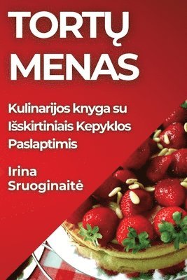 Irina Sruoginaite, Irina Sruoginait¿ - Tortų Menas, Häftad