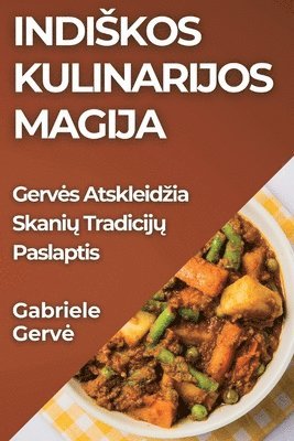 bokomslag Indiskos Kulinarijos Magija