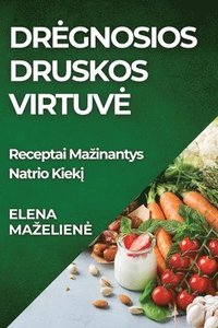 bokomslag Dregnosios Druskos Virtuve