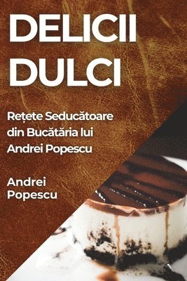 bokomslag Delicii Dulci