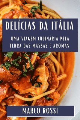 Marco Rossi - Delícias da Itália, Häftad