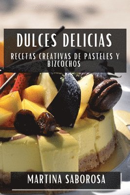 bokomslag Dulces Delicias