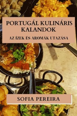 bokomslag Portugl Kulinris Kalandok