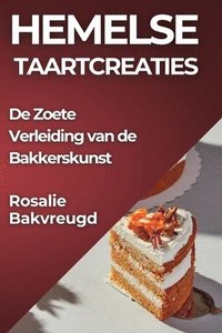 bokomslag Hemelse Taartcreaties