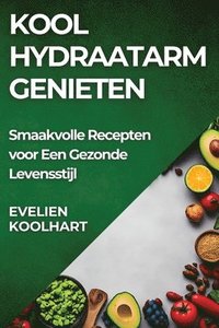 bokomslag Koolhydraatarm Genieten