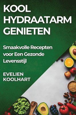 bokomslag Koolhydraatarm Genieten