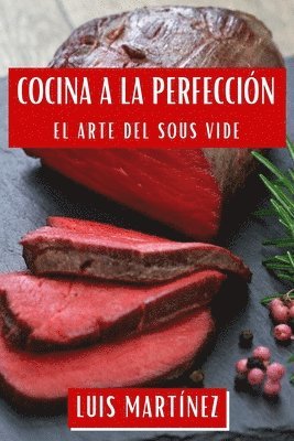 Luis Martínez - Cocina a la Perfección, Häftad