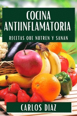 Carlos Diaz - Cocina Antiinflamatoria, Häftad
