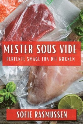 Sofie Rasmussen - Mester Sous Vide, Häftad