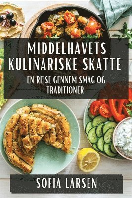 bokomslag Middelhavets Kulinariske Skatte