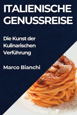 bokomslag Italienische Genussreise