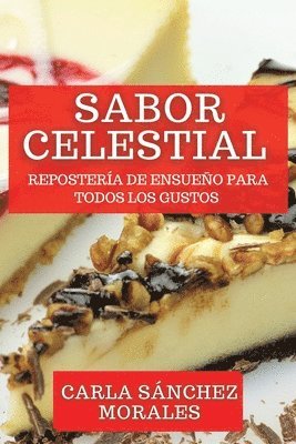 Carla Sánchez Morales - Sabor Celestial, Häftad