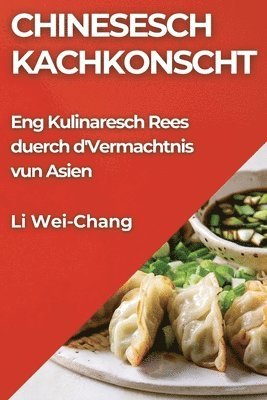 Li Wei-Chang - Chinesesch Kachkonscht, Häftad