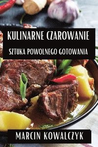 bokomslag Kulinarne Czarowanie