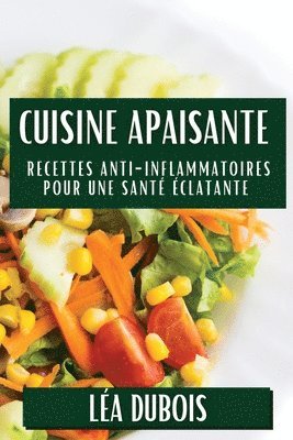 Léa DuBois, Léa, Dubois - Cuisine Apaisante, Häftad