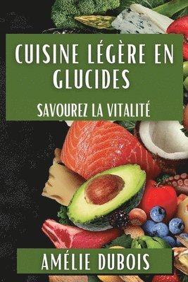 bokomslag Cuisine Lgre en Glucides