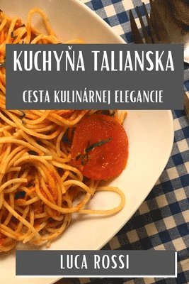Luca Rossi - Kuchyňa Talianska, Häftad