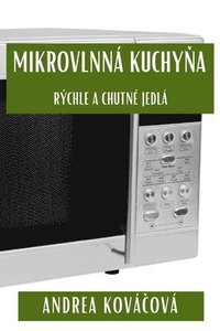 bokomslag Mikrovlnn Kuchy&#328;a