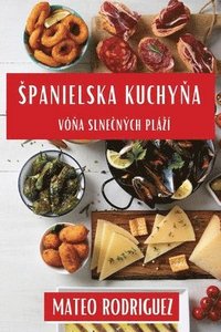 bokomslag Spanielska Kuchy&#328;a